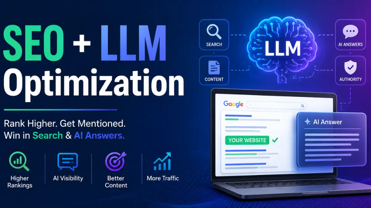 Seo + Llm Optimization: The Complete Guide To Future-Proof Your Website In 2026
